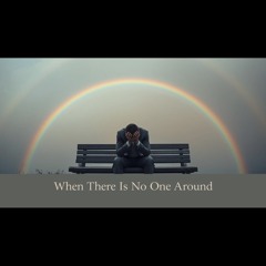 13.when-there-is-no-one-around( The Haunting Duet Mix)