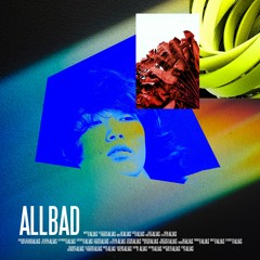ALLBAD {FREE DOWNLOAD}