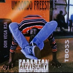 Umqondo freestyle ft Tboss