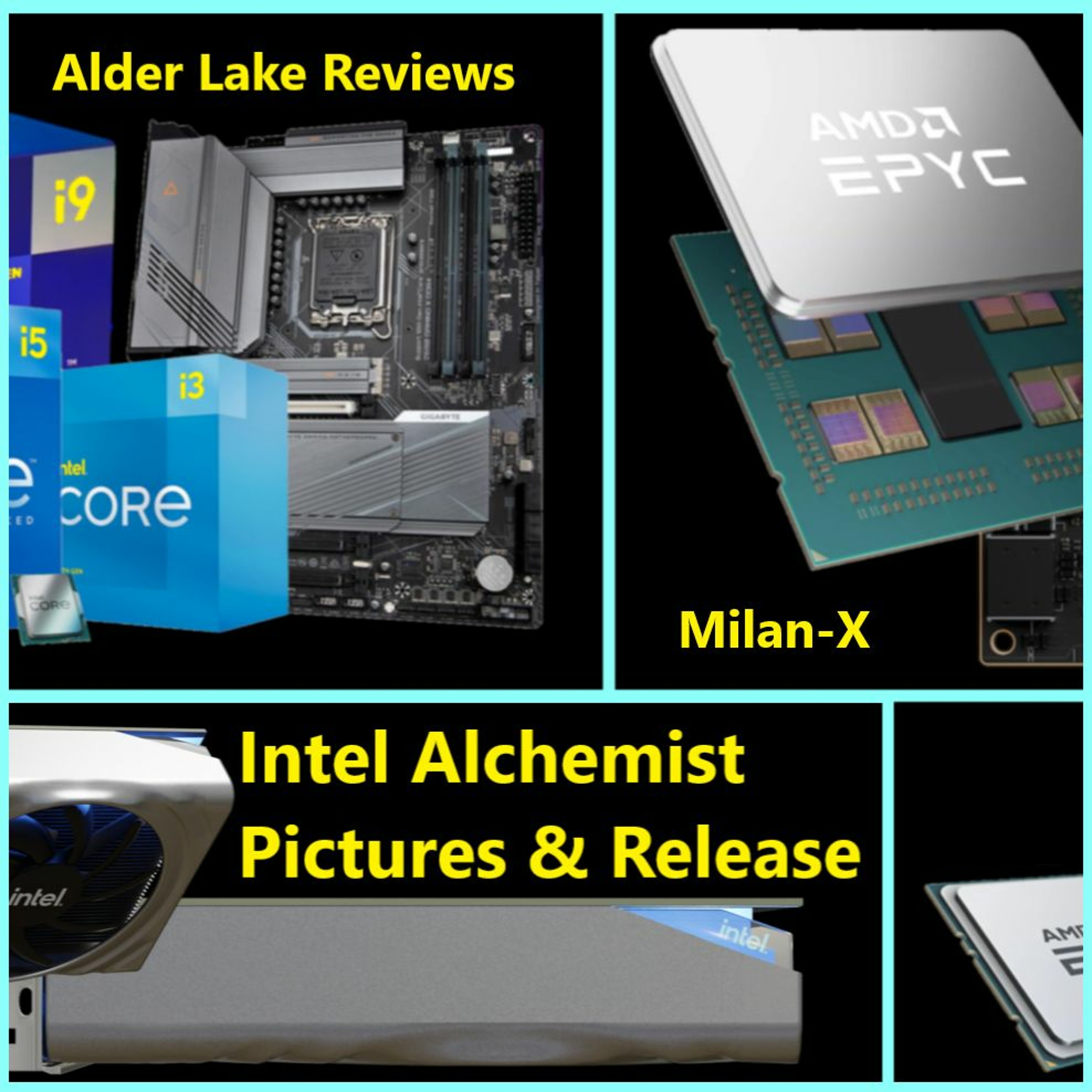 cover of episode 126. Intel Alder Lake Reviews, AMD CDNA 2 & Milan-X, Zen 5 Leaks, Intel ARC Pics
