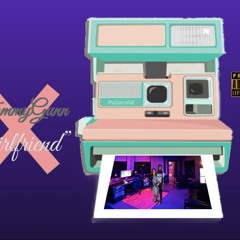 TommyGunn- Girlfriend