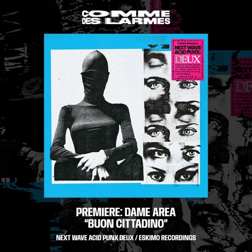 PREMIERE CDL || Dame Area - Buon Cittadino [Eskimo Recordings] (2023)