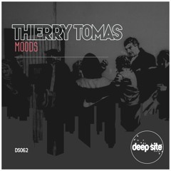 Thierry Tomas - Mood Pt.1 (Original Mix) Preview