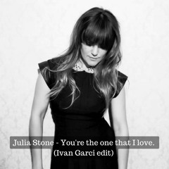 Julia Stone - You're the one that I love. (Ivan Garci edit)