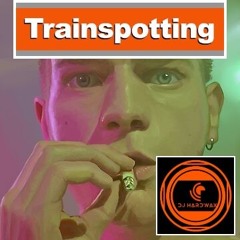 Trainspotting by DJ Hardwax