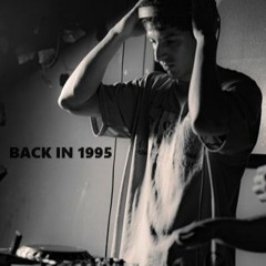Back In 1995 [Indie Dance/Dark Disco]