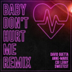 Baby Don't Hurt Me [SWEETEST Remix] (Sped Up)