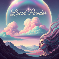 Lucid Powder