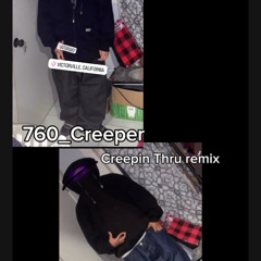 Creepin Thru Remix Feat ElTravieso 0.8