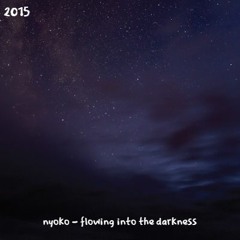 nyoko - flowing into the darkness