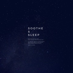 SOOTHE & SLEEP - 3