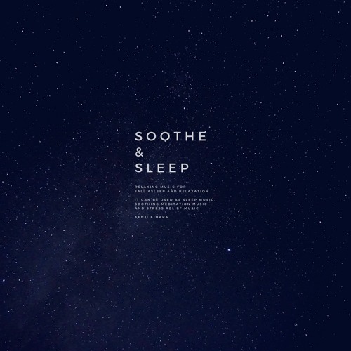 SOOTHE & SLEEP - 3