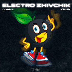 KRIJIN - ELECTRO ZHIVCHIK
