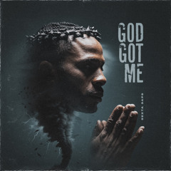 God Got Me