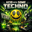 Justin kees - Acid with some techno