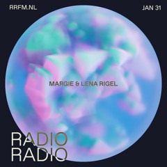 RRFM • LOCHINN takeover #4 w/ Margie & Lena Rigel • 31-01-2024