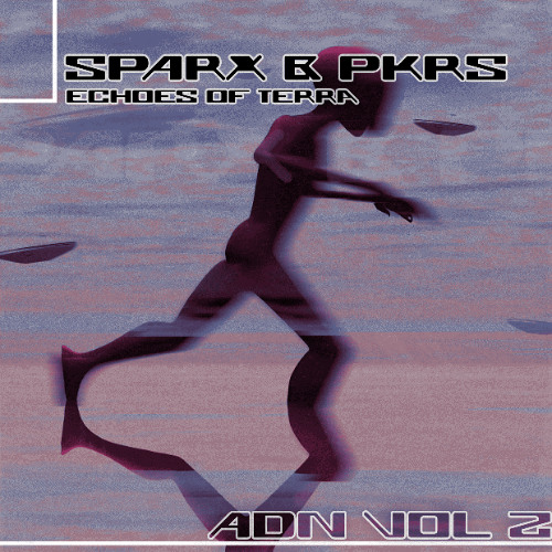 Sparx & PKRS Presents "ADN Vol.2" -  Echoes of Terra [Sample]