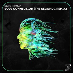 Silver Panda - Soul Connection (The Second I - Remix)