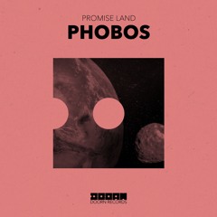Promise Land - Phobos (Radio Edit)