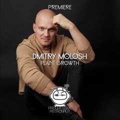 PREMIERE: Dmitry Molosh - Plant Growth (Original Mix) [Proportion]