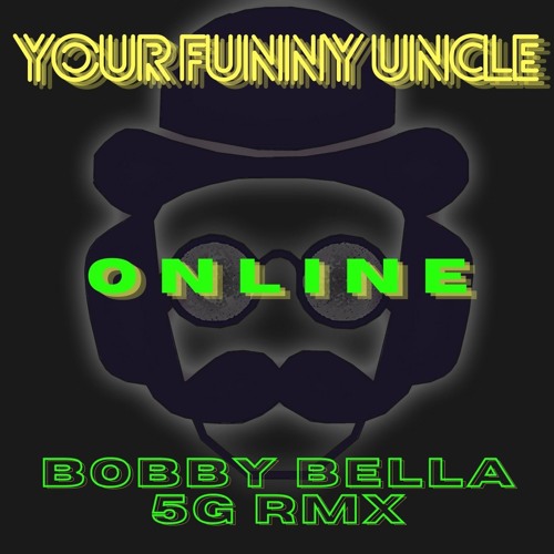 Online (Bobby Bella 5G RMX)