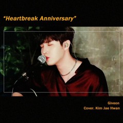 Heartbreak Anniversary - Giveon (cover by 김재환 Kim Jaehwan)
