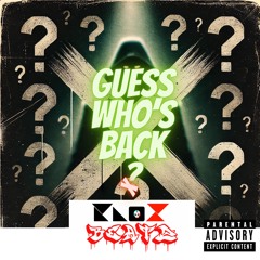 Guess Who's Back?’ (Prod By KNO❌)