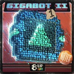 Gigabot 2 Notes 1 Demo