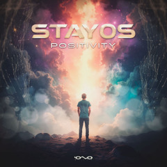 Stayos - Positivity  | OUT NOW🐝🎶