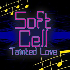Soft Cell - Tainted Love - Extended Mix