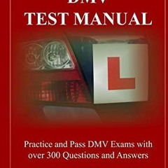 View PDF WASHINGTON DMV TEST MANUAL: Practice and Pass DMV Exams with over 300 Questions and Answers