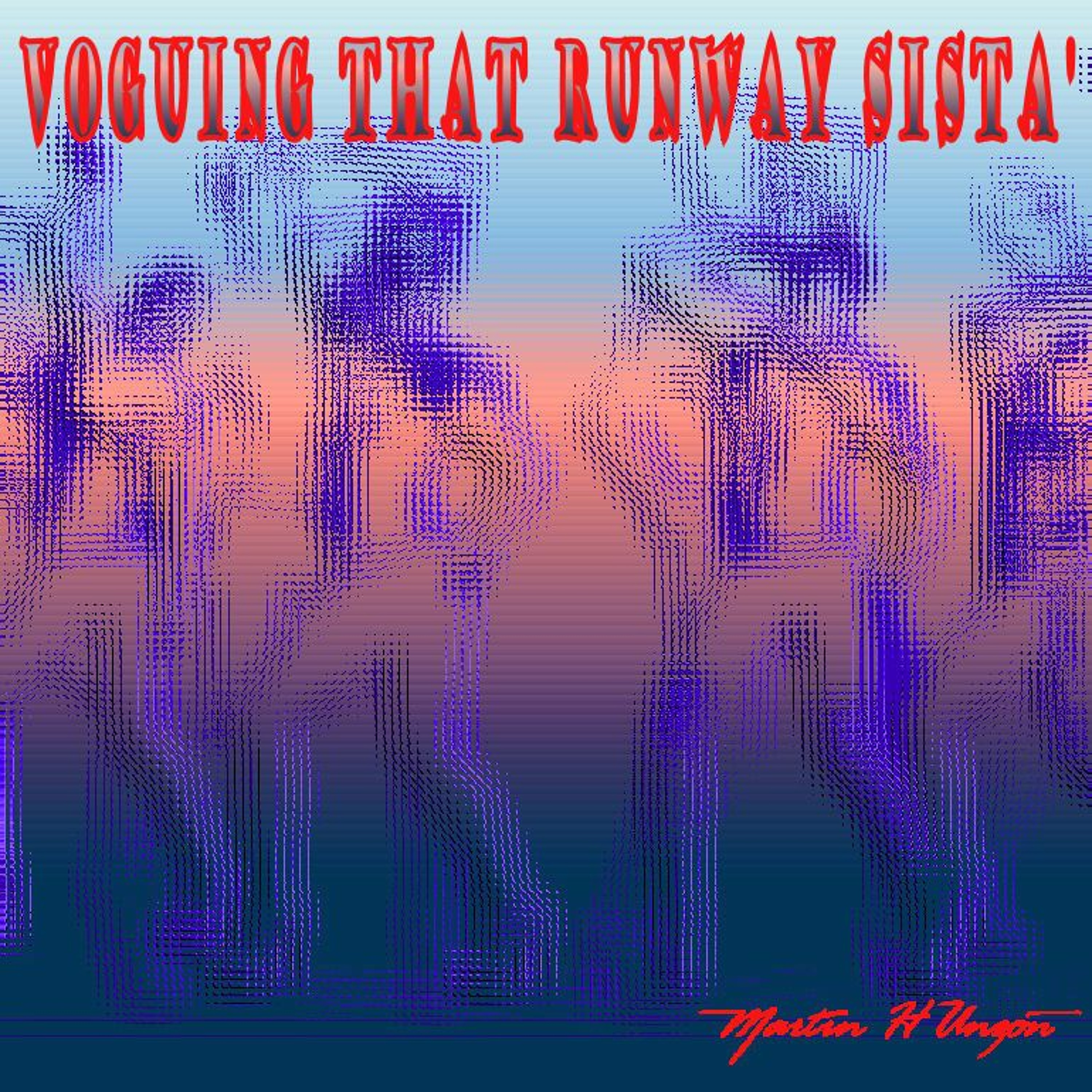 Voguing That Runway Sista' episode artwork