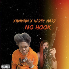 Hazey Marz x Xanman - No Hook