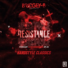 RESISTANCE EP24 (Hardstyle Classics)