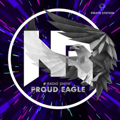 Nelver - Proud Eagle Radio Show #414 [Pirate Station Online] (04-05-2022)
