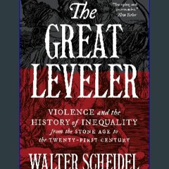 {pdf} 🌟 The Great Leveler: Violence and the History of Inequality from the Stone Age to the Twenty