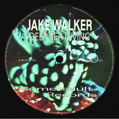 Somersault Mix 76 (Jake Walker) “Deep Sea Diving”