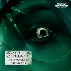 Zubah & Azella - Ultimate Death