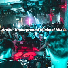 Arnas - (UPDATED) Underground Minimal Mix