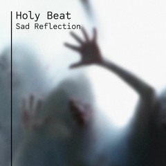Sad Reflection (HB)
