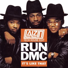 RUN DMC - It's Like That (LALZIN Tech House Edit) [Pitched]