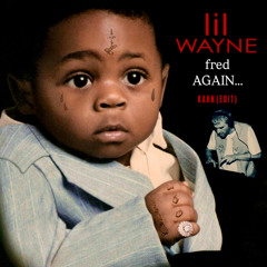FRED AGAIN x LIL WAYNE (A MILLI x VICTORY LAP) [KAHN edit]