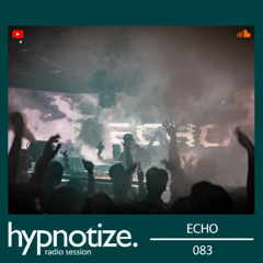 hypnotize. Radio Session - 083 by Echo