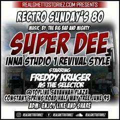 RETRO SUNDAY'S #80 - SUPER DEE INNA REVIVAL STYLE