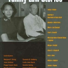 FREE EBOOK 💙 Family Law Stories by  Carol Sanger [PDF EBOOK EPUB KINDLE]