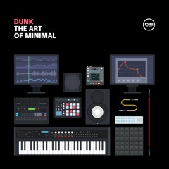 Dunk   The Art Of Minimal Mix