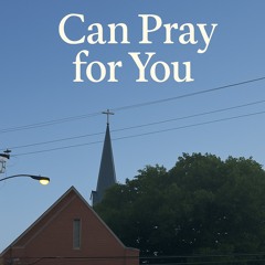 Can i pray for you