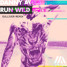 run wild - danny avila (gulliver remix)
