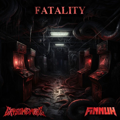 CRYSOMEMORE X FINNUH - FATALITY [FREE DOWNLOAD]