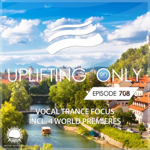 Ori Uplift — Uplifting Only 708 (2026-09-03)